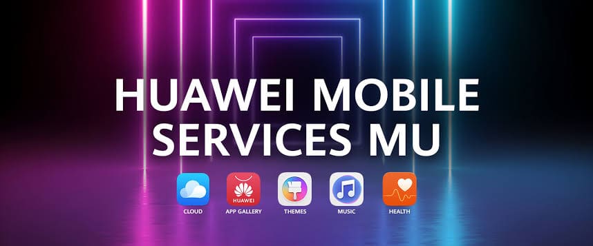 Huawei начала тестировать собственные сервисы Huawei Mobile Services